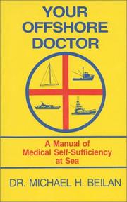 Your offshore doctor by Michael H. Beilan