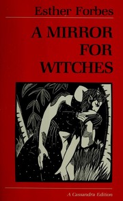 Cover of: A mirror for witches by Esther Forbes