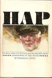 Cover of: Hap: The Story of the U.S. Air Force and the Man Who Built It: General Henry H. "Hap" Arnold