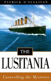 Cover of: The Lusitania by Patrick O'Sullivan