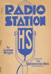Cover of: Radio Station HS: a collection of radio scripts for high school assemblies and radio broadcasts