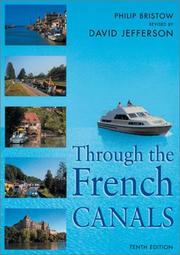 Through the French canals by Philip Bristow