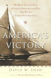 Cover of: America's Victory: The Heroic Story of a Team of Ordinary Americans -- And How They Won the Greatest Yacht Race Ever
