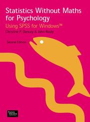 Statistics without maths for psychology by Christine P. Dancey, John Reidy