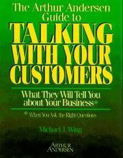 Cover of: The Arthur Andersen guide to talking with your customers
