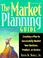 Cover of: The market planning guide