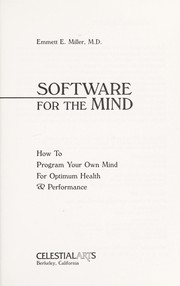 Cover of: Software for the mind | Emmett E. Miller