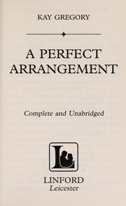 Cover of: A perfect arrangement by Kay Gregory