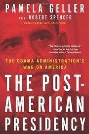 Cover of: The Post-American Presidency by Pamela A. Geller