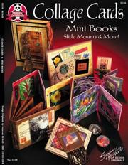Cover of: Collage Cards: Mini Books, Slide Mounts and More!
