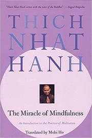 The Miracle of Mindfulness by Thích Nhất Hạnh