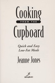 Cover of: Cooking from the cupboard by Jones, Jeanne.