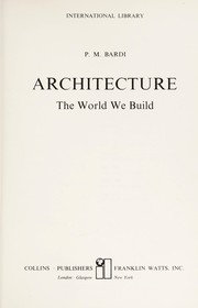 Cover of: Architecture | Bardi, P. M.
