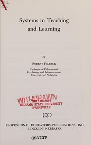 Cover of: Systems in teaching and learning | Robert Filbeck