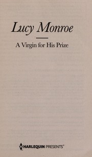 Cover of: A virgin for his prize by Lucy Monroe