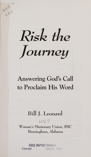 Cover of: Risk the journey | Leonard, Bill.
