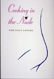 Cover of: Cooking in the Nude: For Golf Lovers (The Cooking in the Nude Series)