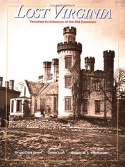 Cover of: Lost Virginia: Vanished Architecture of the Old Dominion