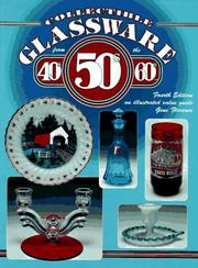 Cover of: Collectible Glassware from the 40s 50s 60s | Gene Florence