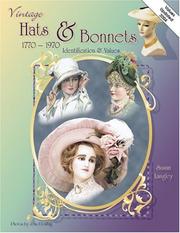 Cover of: Vintage hats & bonnets, 1770-1970: identification & values