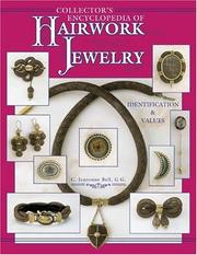 Collector's encyclopedia of hairwork jewelry by Jeanenne Bell