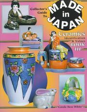 Cover of: Collectors Guide to Made in Japan Ceramics by Carole Bess White