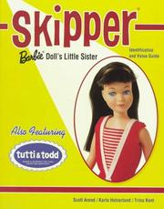 Cover of: Skipper, Barbie doll's little sister: identification and value guide