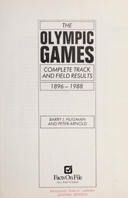 Cover of: The Olympic Games: complete track and field results, 1896-1988