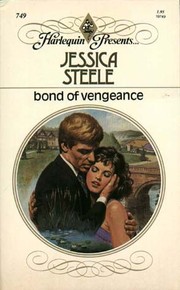 Cover of: Bond Of Vengeance: Harlequin Presents #749