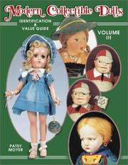 Cover of: Modern Collectible Dolls by Patsy Moyer, Patsy Moyer