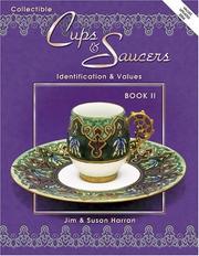 Cover of: Collectible Cups & Saucers by Jim Harran, Susan Harran