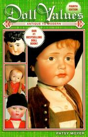 Cover of: Doll Values: Antique to Modern (Doll Values Antiques to Modern)