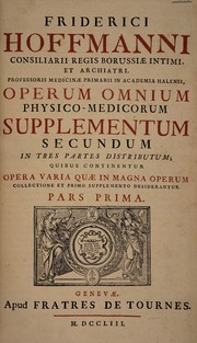 Cover of: Operum omnium physico-medicorum supplementum secundum ... by Hoffmann, Friedrich
