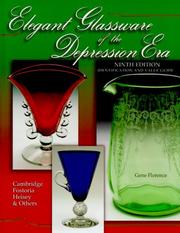 Cover of: Elegant glassware of the Depression era by Gene Florence