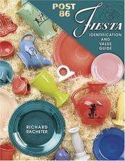 Cover of: Post 86 Fiesta identification and value guide by Richard G. Racheter