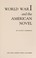 Cover of: World War I and the American Novel
