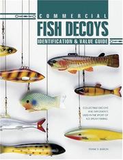 Cover of: Commercial Fish Decoys: Identification & Value Guide  | Frank R. Baron
