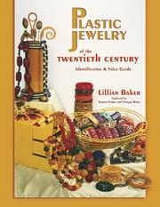 Cover of: Plastic jewelry of the twentieth century | Lillian Baker