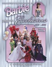 Cover of: Collector's Encyclopedia Of Barbie Doll Exclusives by Michael J. Augustyniak
