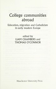 College communities abroad by Liam Chambers, Thomas O'Connor