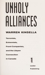 Cover of: Unholy alliances by Warren Kinsella