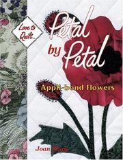 Cover of: Petal by petal: Appli-bond flowers