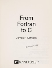 Cover of: From Fortran to C | Jim Kerrigan