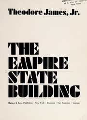 Cover of: The Empire State Building by Theodore James