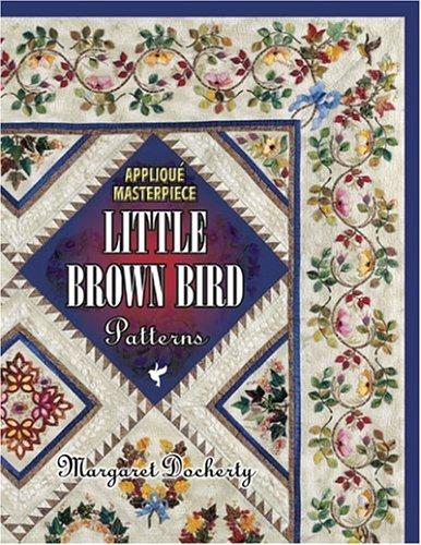 Applique Masterpiece: Little Brown Bird Patterns book cover