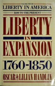 Cover of: Liberty in America, 1600 to the present by Oscar Handlin, Oscar Handlin