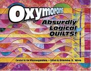 Cover of: Oxymorons: Absurdly Logical Quilts