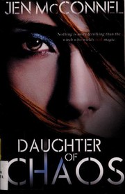 Cover of: Daughter of chaos by Jen McConnel