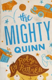 Cover of: The mighty Quinn by Robyn Parnell