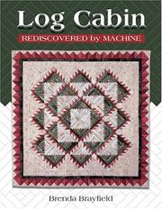 Cover of: Log Cabin: Rediscovered by Machine